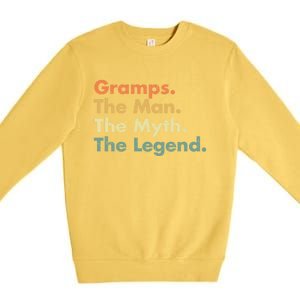 Gramps The The Myth The Legend Father Dad Uncle Cool Gift Premium Crewneck Sweatshirt