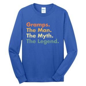 Gramps The The Myth The Legend Father Dad Uncle Cool Gift Tall Long Sleeve T-Shirt