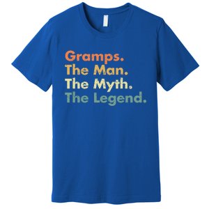 Gramps The The Myth The Legend Father Dad Uncle Cool Gift Premium T-Shirt