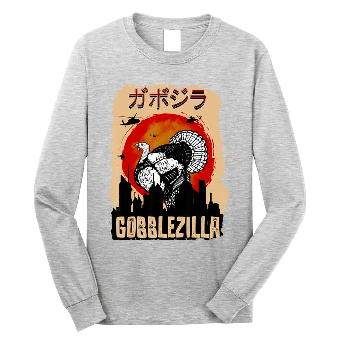 Gobblezilla Turkey Thanksgiving Long Sleeve Shirt