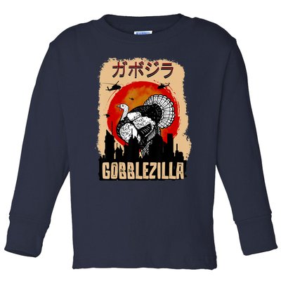 Gobblezilla Turkey Thanksgiving Toddler Long Sleeve Shirt