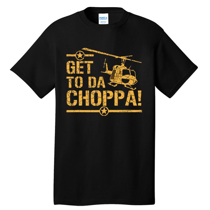 Get To The Choppa II Tall T-Shirt