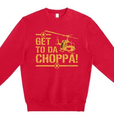 Get To The Choppa II Premium Crewneck Sweatshirt