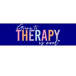 Going To Therapy Is Cool Tal Health Hu Brain Awareness Cute Gift Bumper Sticker