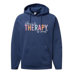 Going To Therapy Is Cool Tal Health Hu Brain Awareness Cute Gift Performance Fleece Hoodie