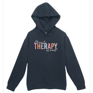 Going To Therapy Is Cool Tal Health Hu Brain Awareness Cute Gift Urban Pullover Hoodie