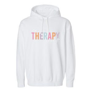 Going To Therapy Is Cool Tal Health Hu Brain Awareness Cute Gift Garment-Dyed Fleece Hoodie