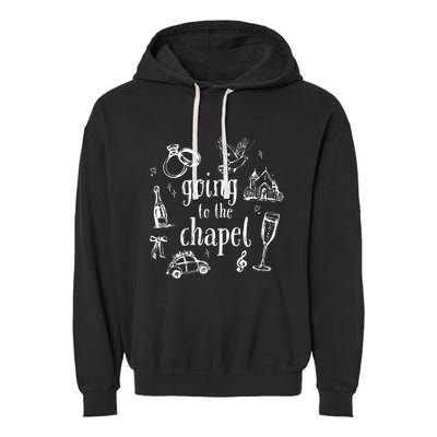 Going To The Chapel Wedding Garment-Dyed Fleece Hoodie