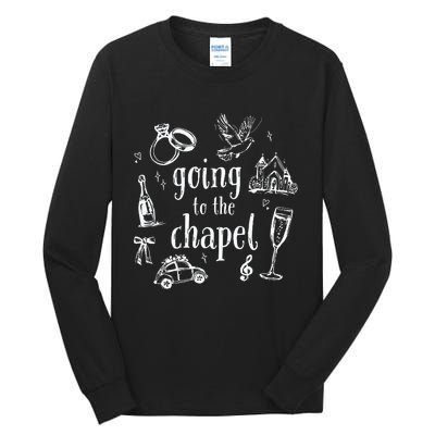 Going To The Chapel Wedding Tall Long Sleeve T-Shirt