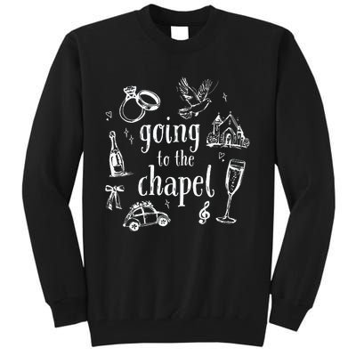 Going To The Chapel Wedding Tall Sweatshirt