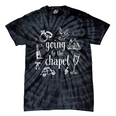 Going To The Chapel Wedding Tie-Dye T-Shirt