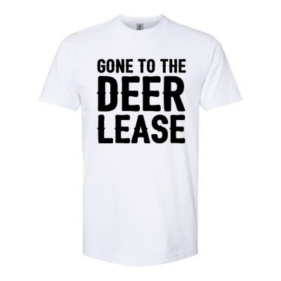 Gone To The Deer Lease Hunter Hunting Funny Cool Gift Softstyle® CVC T-Shirt