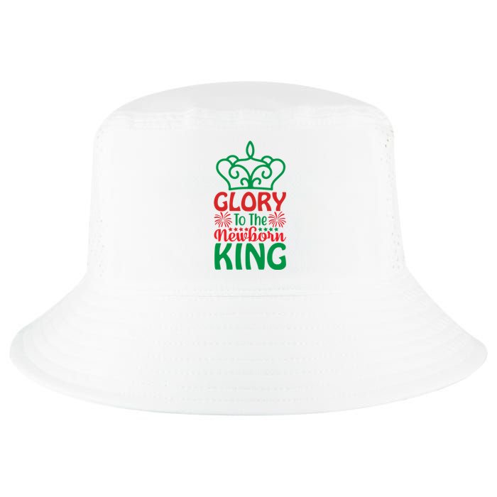 Glory To The Newborn King Cool Comfort Performance Bucket Hat