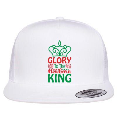 Glory To The Newborn King Flat Bill Trucker Hat