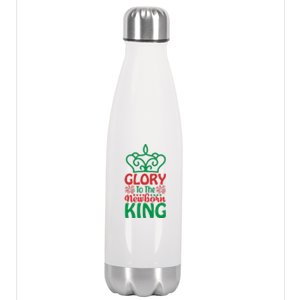 Glory To The Newborn King Stainless Steel Insulated Water Bottle