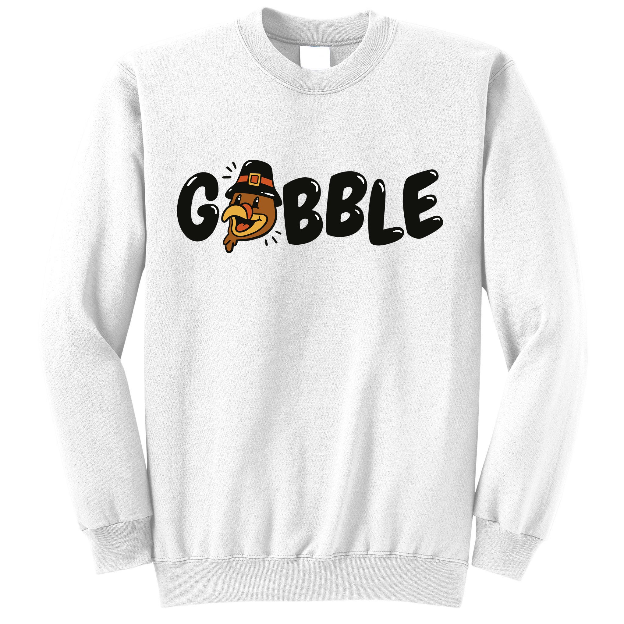 Gobble Turkey Thanksgiving Holiday Cute Sweatshirt