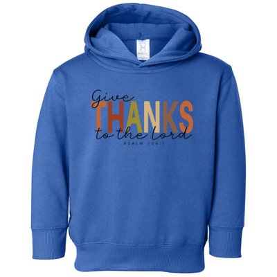 Give Thank To The Lord Thanksgiving Quote Meaningful Gift Toddler Hoodie