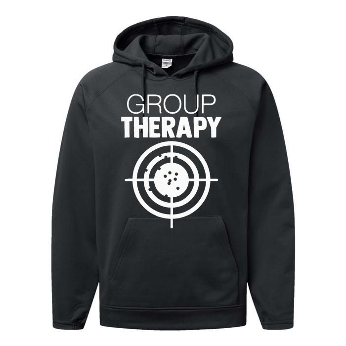 Group Therapy Target Practice Shooting Range Humor Gun Lover Performance Fleece Hoodie