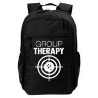 Group Therapy Target Practice Shooting Range Humor Gun Lover Daily Commute Backpack