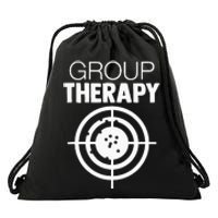 Group Therapy Target Practice Shooting Range Humor Gun Lover Drawstring Bag