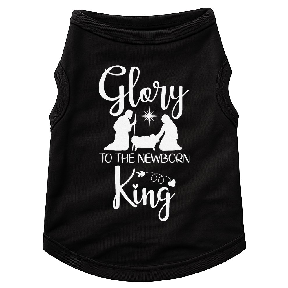 Glory To The Newborn King Birth Of Jesus Christ God Faith Doggie Tank