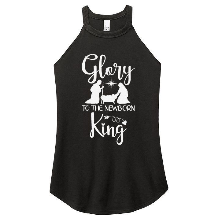 Glory To The Newborn King Birth Of Jesus Christ God Faith Women's Perfect Tri Rocker Tank