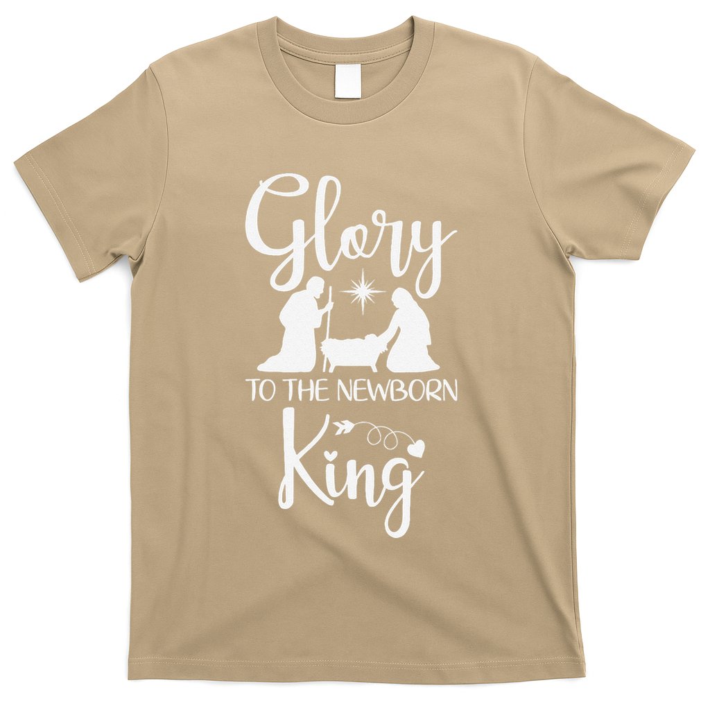 Glory To The Newborn King Birth Of Jesus Christ God Faith T-Shirt