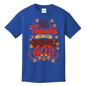 Give Thanks To A Holy God In Everything Give Thanks Cute Gift Kids T-Shirt