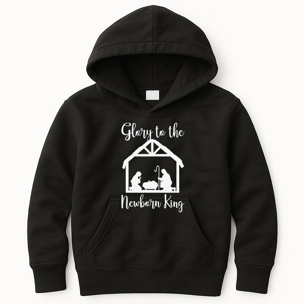 Glory To The Newborn King Birth Of Jesus Christ God Faith Kids Hoodie