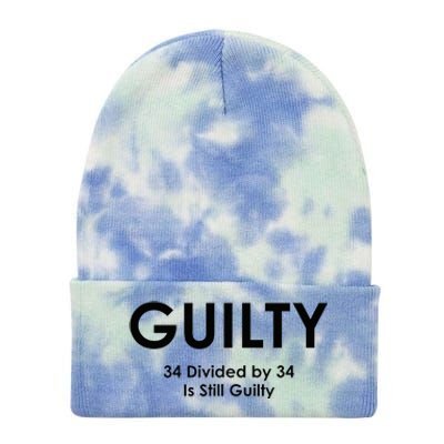 Guilty Trump Trump 34 Divided By 34 Trial 2024 Election Tie Dye 12in Knit Beanie