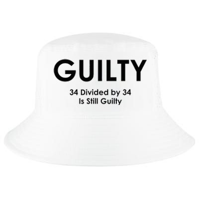 Guilty Trump Trump 34 Divided By 34 Trial 2024 Election Cool Comfort Performance Bucket Hat