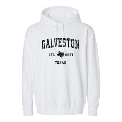 Galveston Texas Tx Vintage Established Athletic Sports Design Garment-Dyed Fleece Hoodie