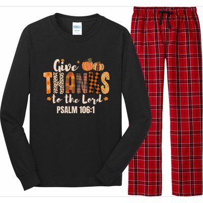 Give Thanks To The Lord Thanksgiving Fall Christian Cute Gift Long Sleeve Pajama Set