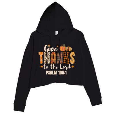 Give Thanks To The Lord Thanksgiving Fall Christian Cute Gift Crop Fleece Hoodie