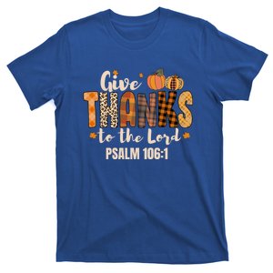 Give Thanks To The Lord Thanksgiving Fall Christian Cute Gift T-Shirt