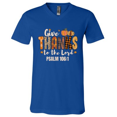 Give Thanks To The Lord Thanksgiving Fall Christian Cute Gift V-Neck T-Shirt