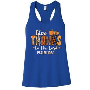 Give Thanks To The Lord Thanksgiving Fall Christian Cute Gift Women's Racerback Tank