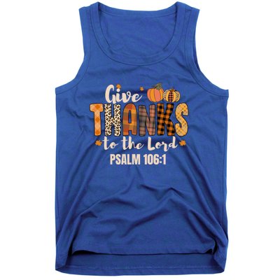 Give Thanks To The Lord Thanksgiving Fall Christian Cute Gift Tank Top