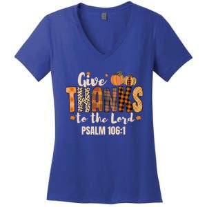 Give Thanks To The Lord Thanksgiving Fall Christian Cute Gift Women's V-Neck T-Shirt