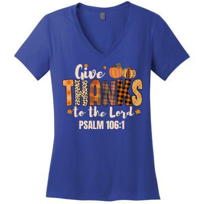 Give Thanks To The Lord Thanksgiving Fall Christian Cute Gift Women's V-Neck T-Shirt