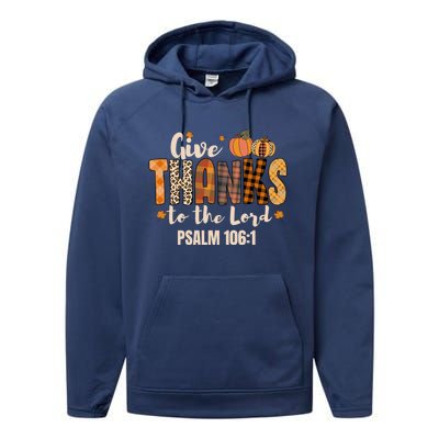 Give Thanks To The Lord Thanksgiving Fall Christian Cute Gift Performance Fleece Hoodie