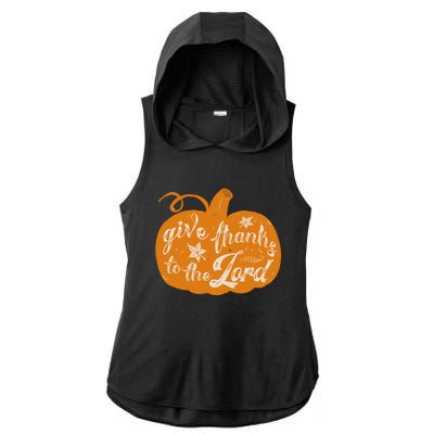 Give Thanks To The Lord Pumpkin Gift Ladies PosiCharge Tri-Blend Wicking Draft Hoodie Tank