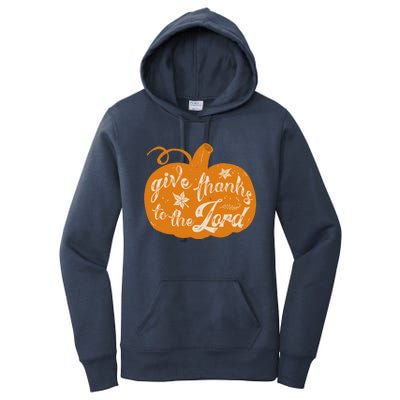 Give Thanks To The Lord Pumpkin Gift Women's Pullover Hoodie