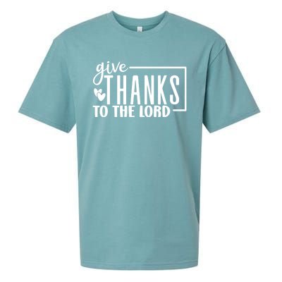 Give Thanks To The Lord Thanksgiving Gratitude Funny Graphic Great Gift Sueded Cloud Jersey T-Shirt