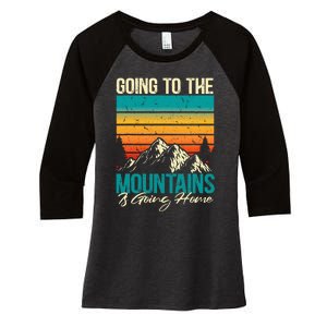 Going To The Mountains Is Going Home Women's Tri-Blend 3/4-Sleeve Raglan Shirt