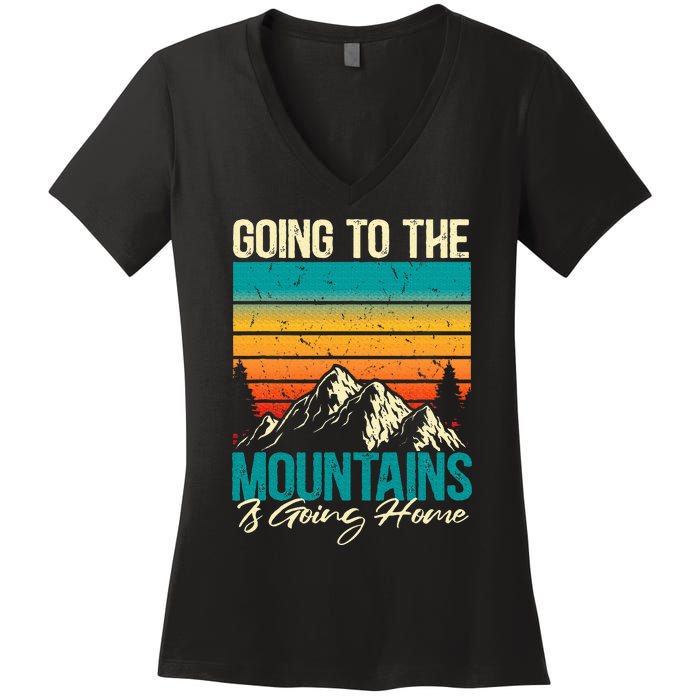 Going To The Mountains Is Going Home Women's V-Neck T-Shirt