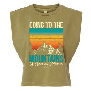 Going To The Mountains Is Going Home Garment-Dyed Women's Muscle Tee