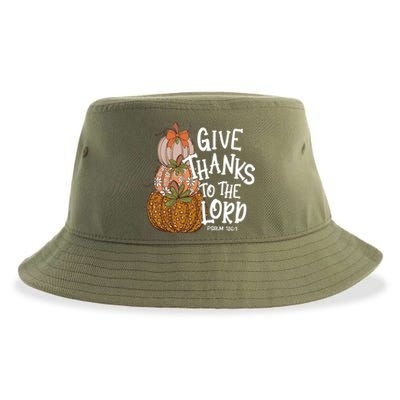 Give Thanks To The Lord Thanksgiving Pumpkin Christian Jesus Funny Gift Sustainable Bucket Hat