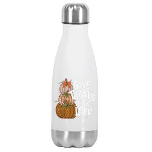 Give Thanks To The Lord Thanksgiving Pumpkin Christian Jesus Funny Gift Stainless Steel Insulated Water Bottle