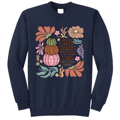 Give Thanks To The Lord Floral Fall Tall Sweatshirt